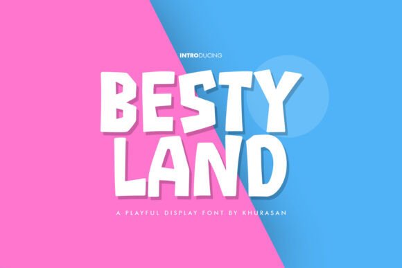 Besty Land: A Display Font That Makes Campaigns Click
