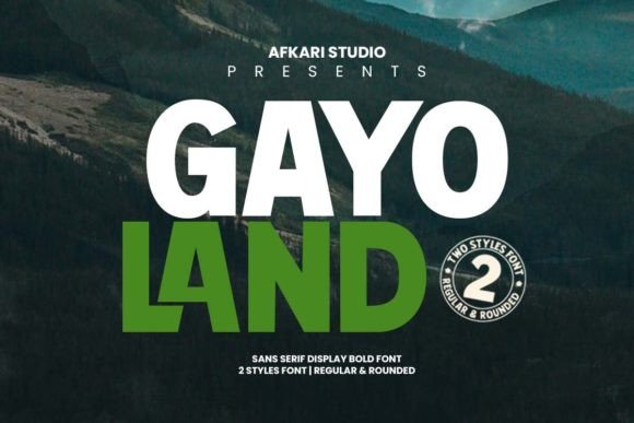 Gayo Land Font: A Bold Typeface for Your Brand Identity
