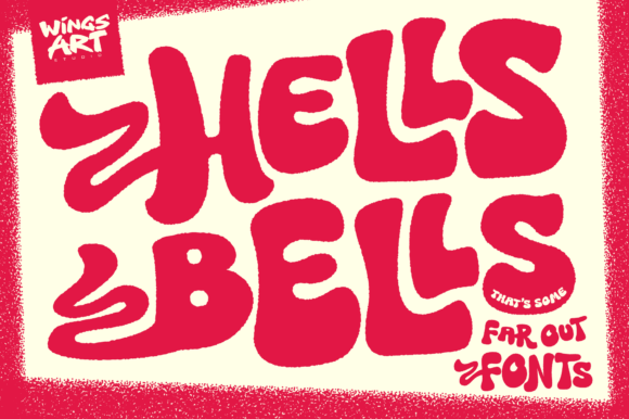 Hells Bells Review: A 1970s-Inspired Display Font for Campaigns