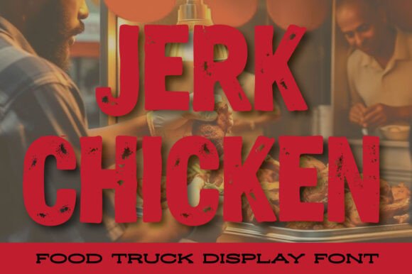 Jerk Chicken Font: A Designer’s Tool for Bold Digital Branding