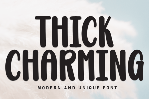 Why Thick Charming Is the Sweet Display Font Your Brand Needs